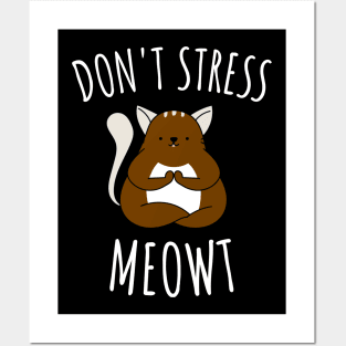 Don't Stress Meowt Posters and Art